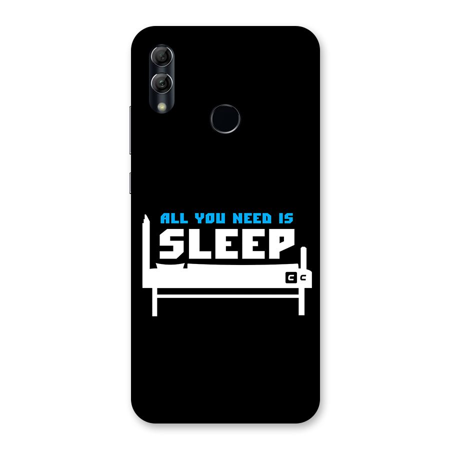 All You Need Sleep Back Case for Honor 10 Lite