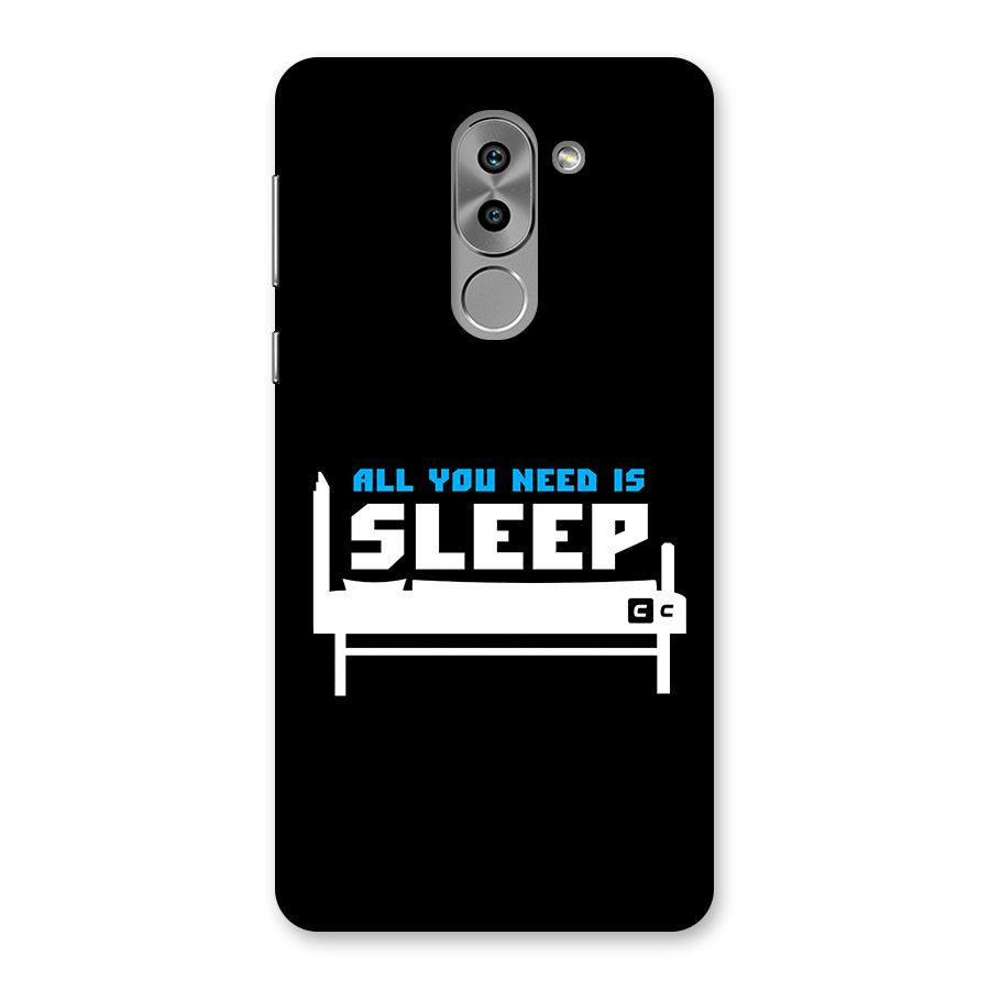 All You Need Sleep Back Case for Honor 6X