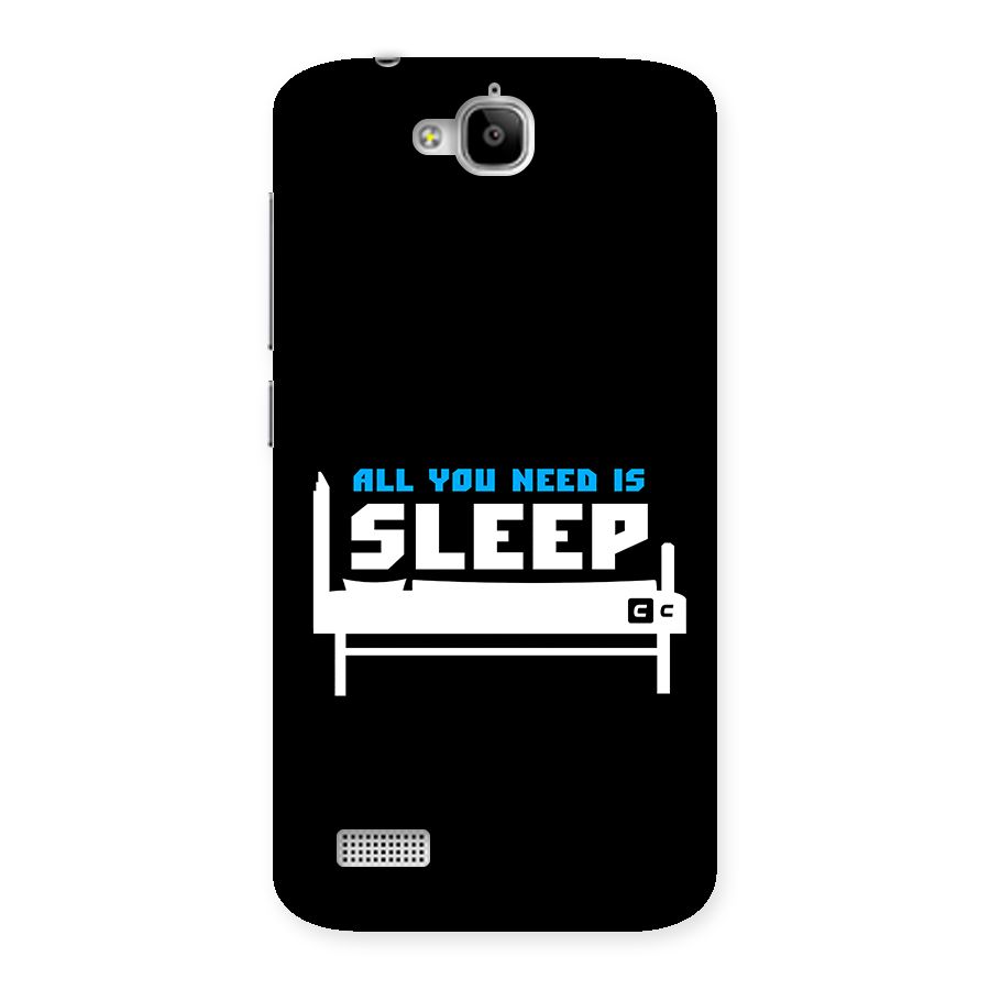 All You Need Sleep Back Case for Honor Holly