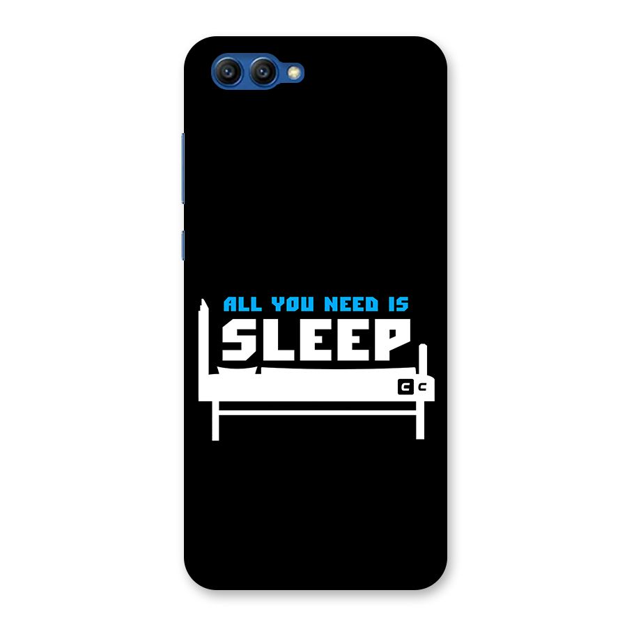 All You Need Sleep Back Case for Honor View 10