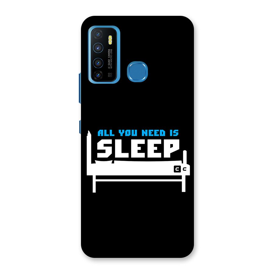 All You Need Sleep Back Case for Infinix Hot 9