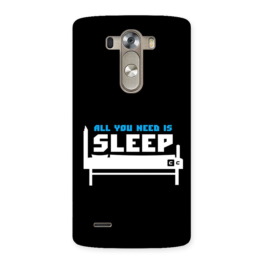 All You Need Sleep Back Case for LG G3