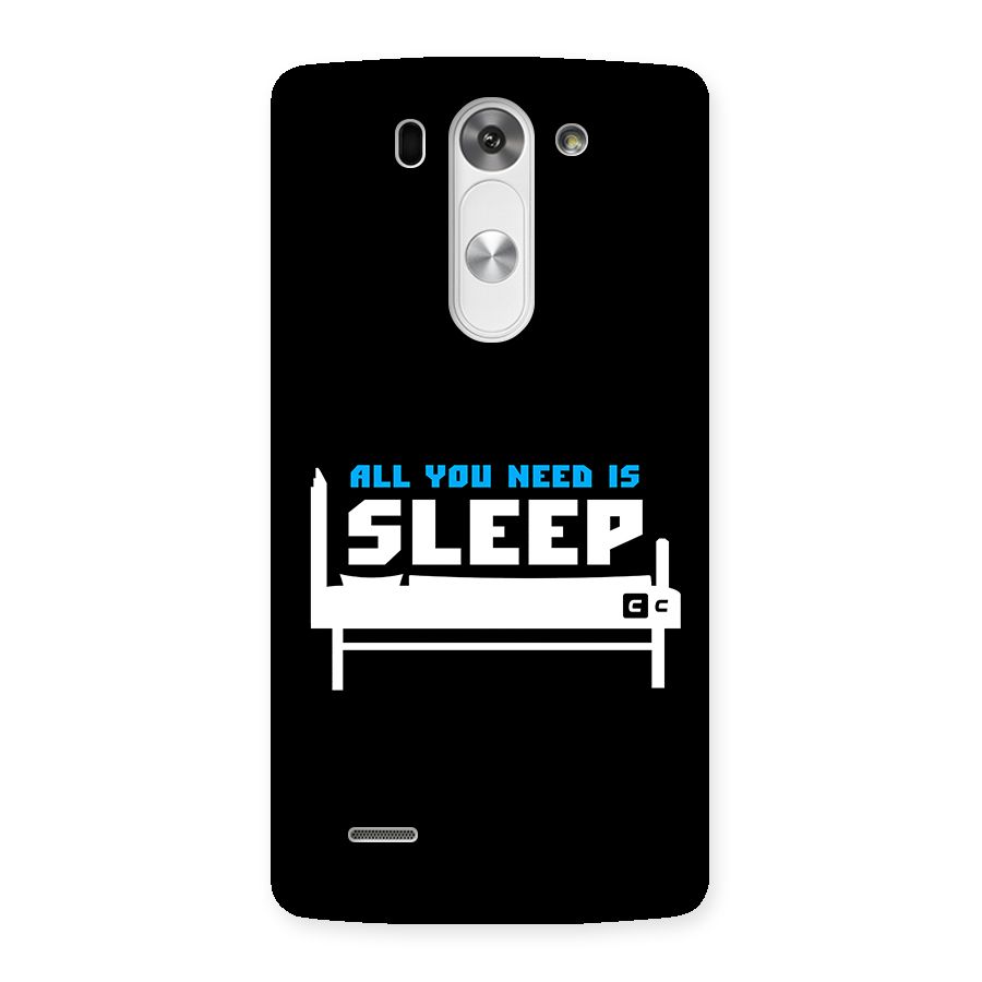 All You Need Sleep Back Case for LG G3 Mini