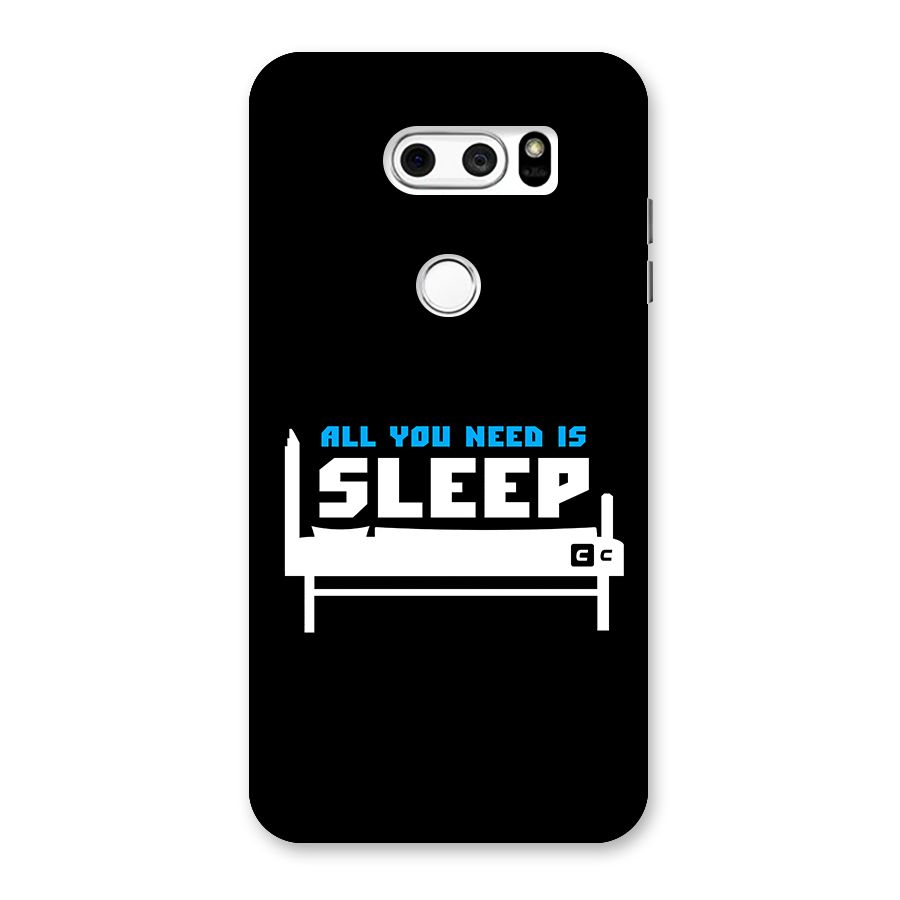 All You Need Sleep Back Case for LG V30