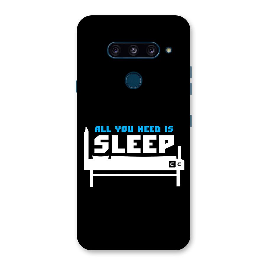 All You Need Sleep Back Case for LG  V40 ThinQ