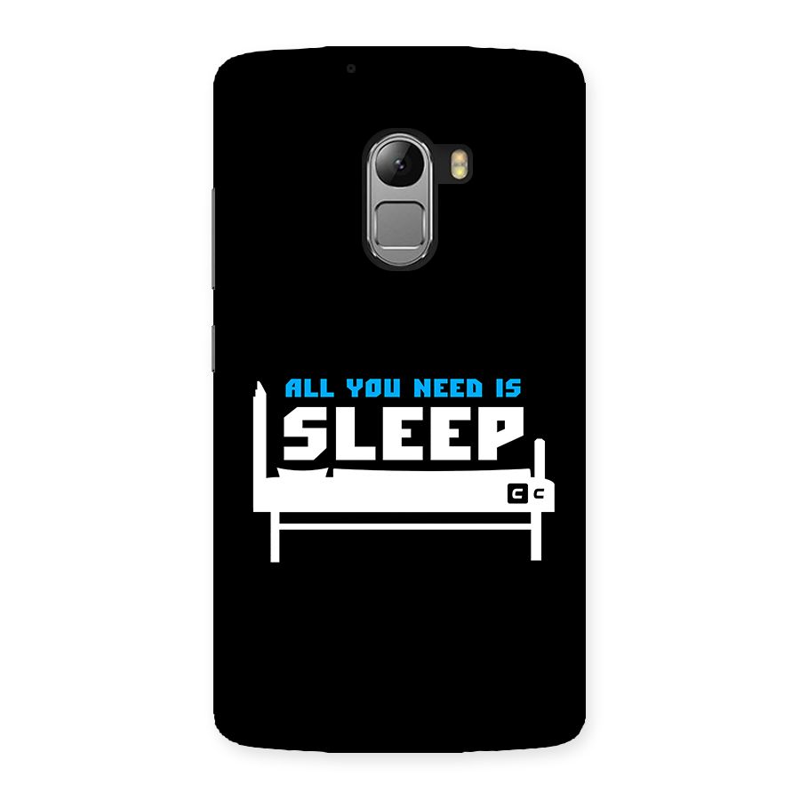 All You Need Sleep Back Case for Lenovo K4 Note