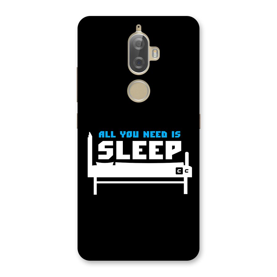 All You Need Sleep Back Case for Lenovo K8 Plus