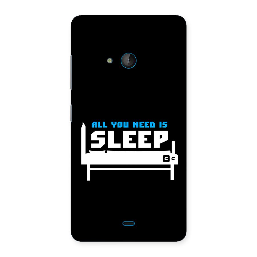 All You Need Sleep Back Case for Lumia 540
