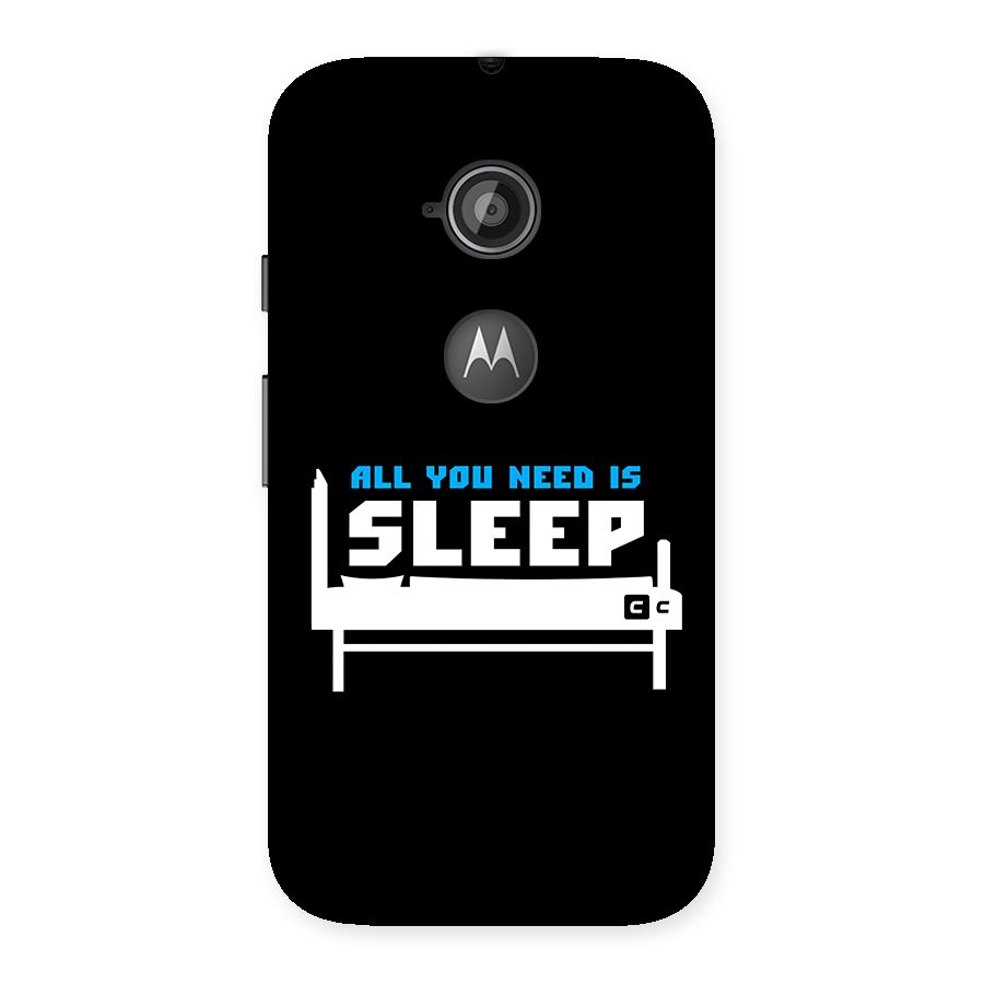 All You Need Sleep Back Case for Moto E 2nd Gen