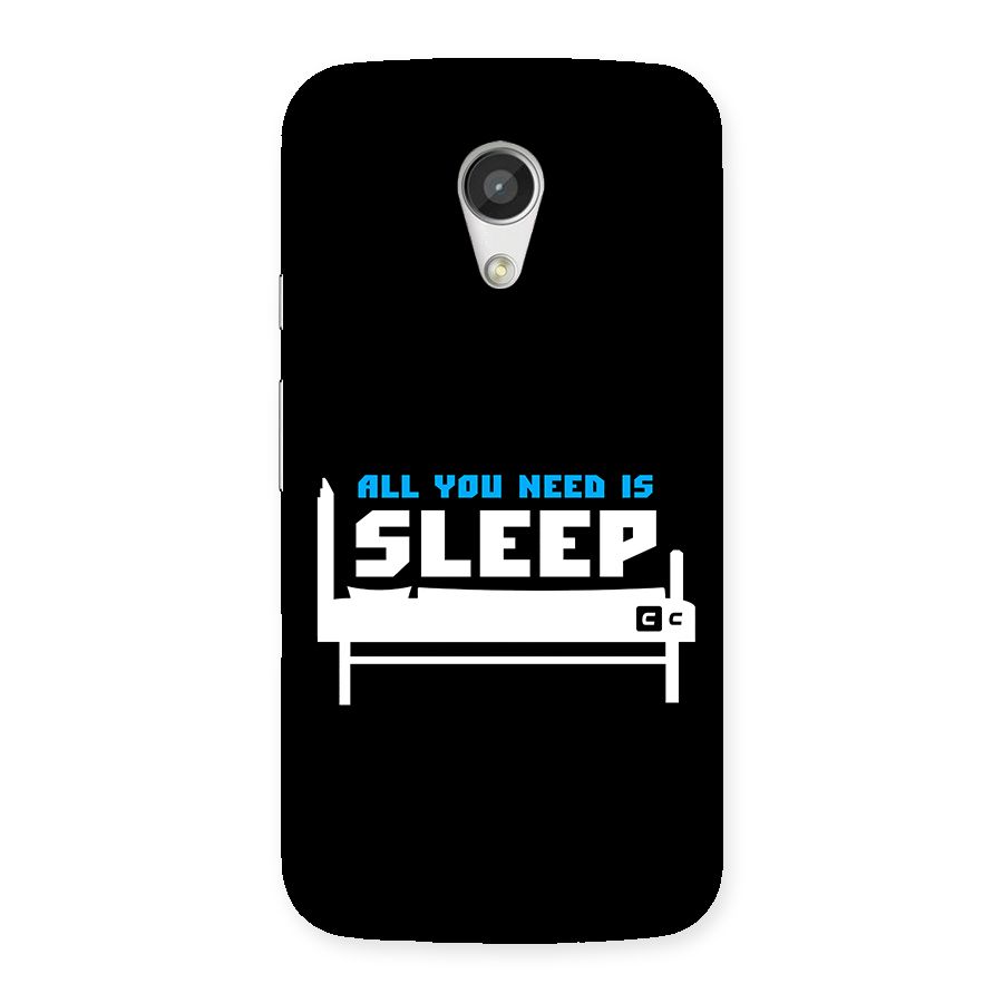 All You Need Sleep Back Case for Moto G 2nd Gen