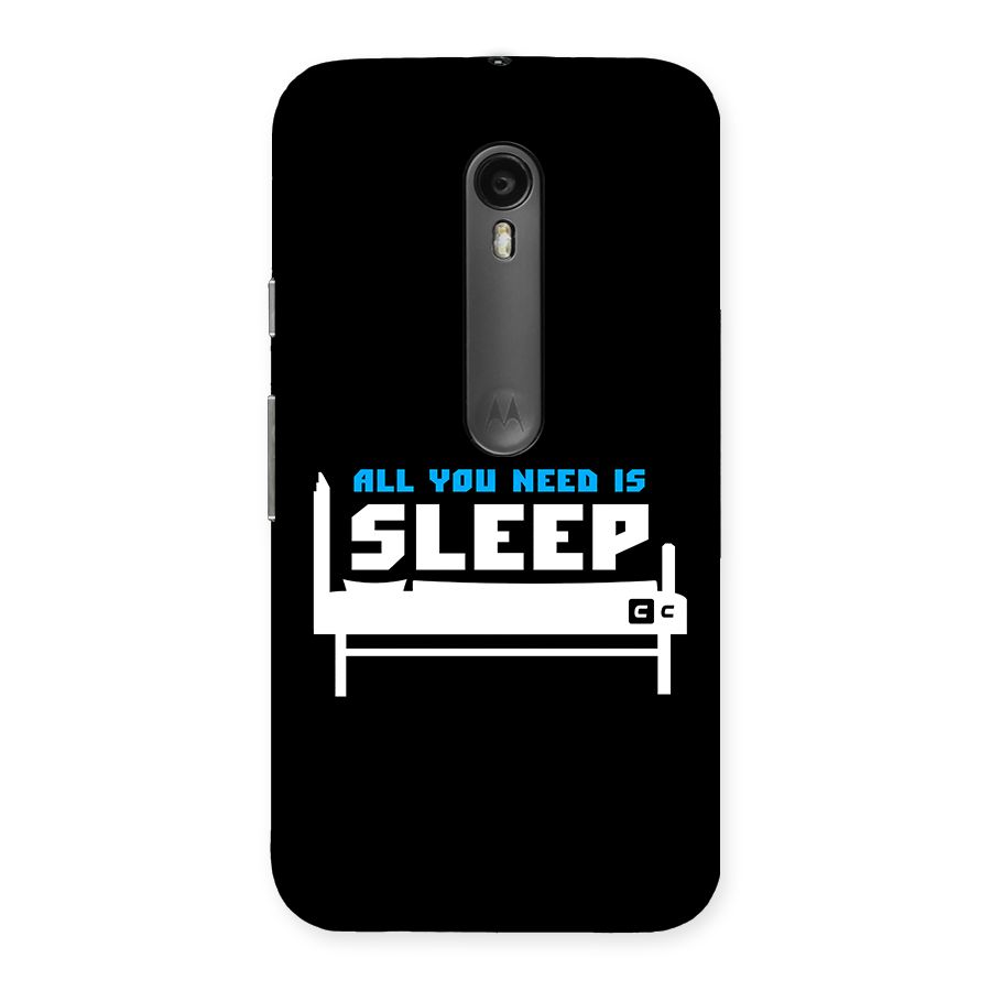 All You Need Sleep Back Case for Moto G Turbo
