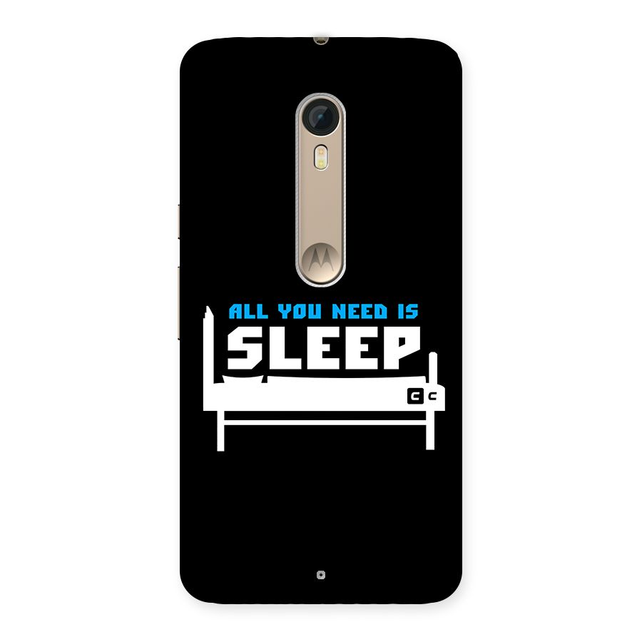 All You Need Sleep Back Case for Moto X Style