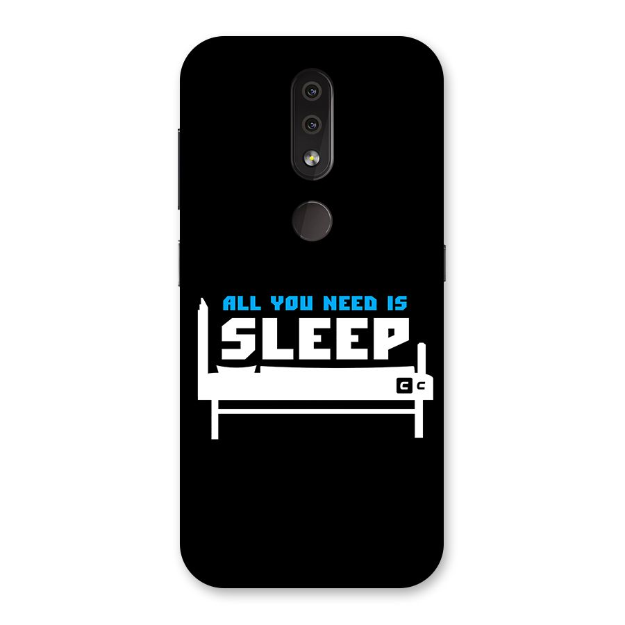 All You Need Sleep Back Case for Nokia 4.2