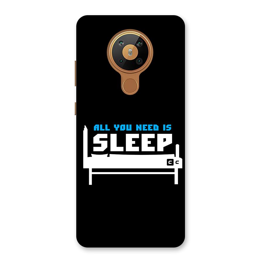 All You Need Sleep Back Case for Nokia 5.3
