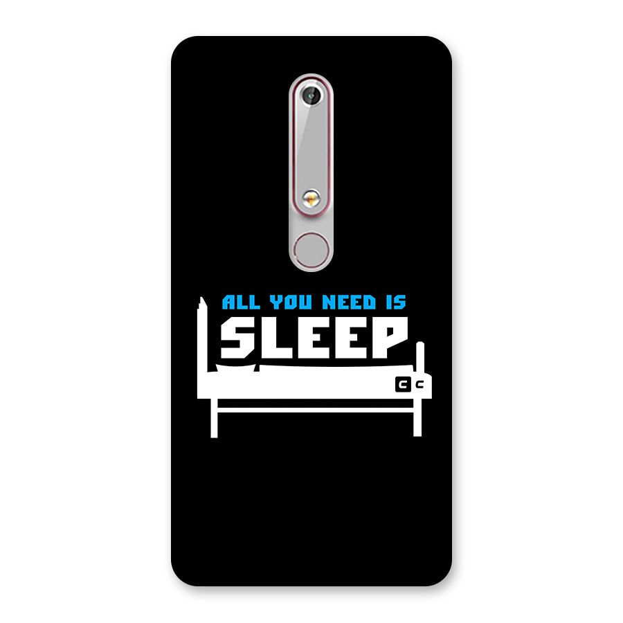 All You Need Sleep Back Case for Nokia 6.1