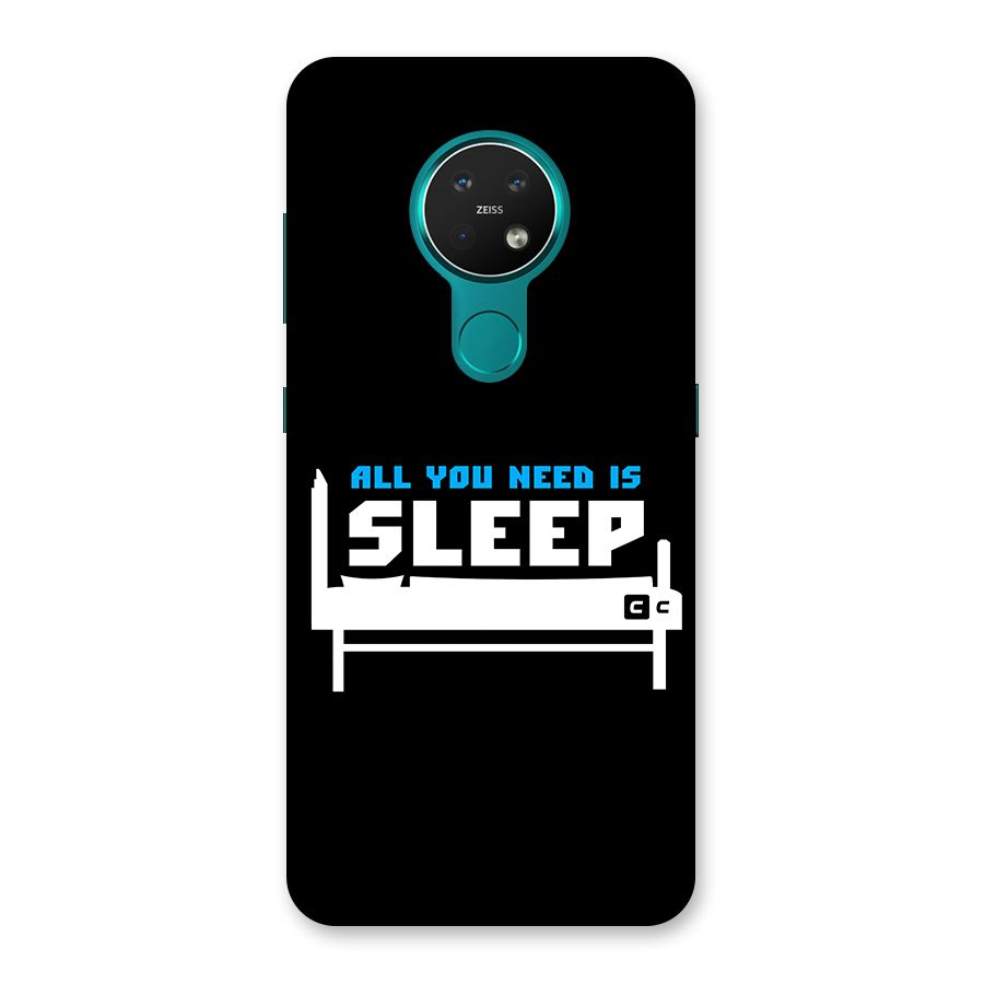 All You Need Sleep Back Case for Nokia 7.2