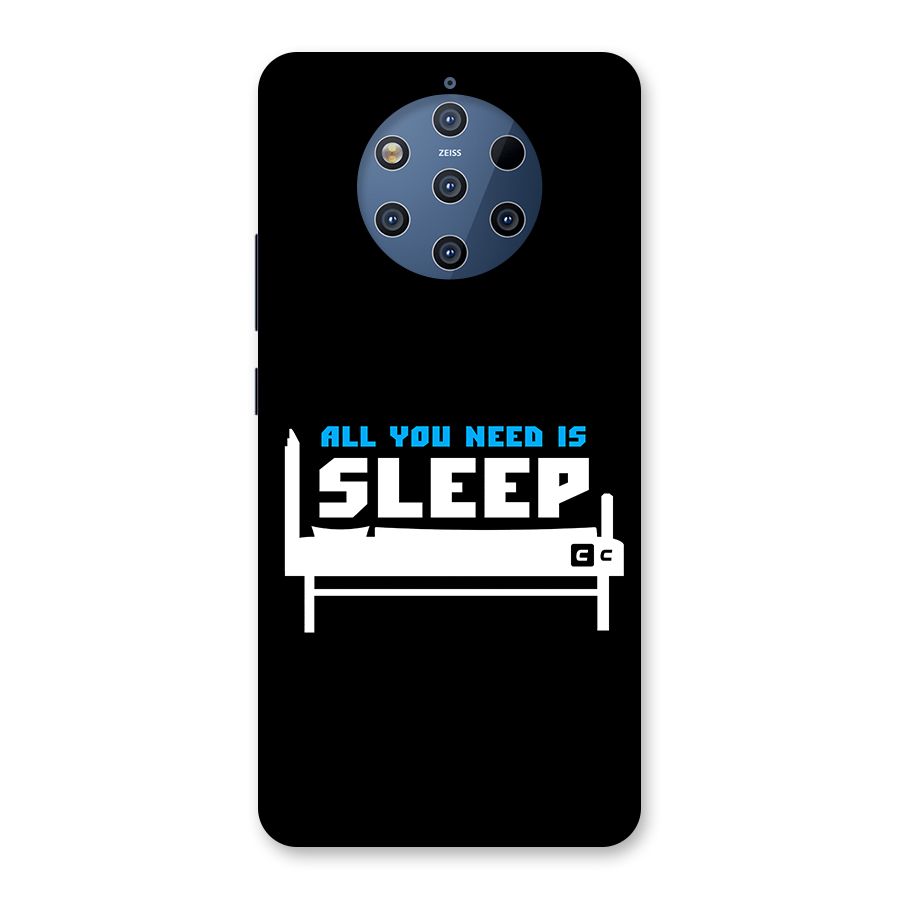 All You Need Sleep Back Case for Nokia 9 PureView