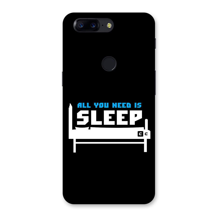 All You Need Sleep Back Case for OnePlus 5T