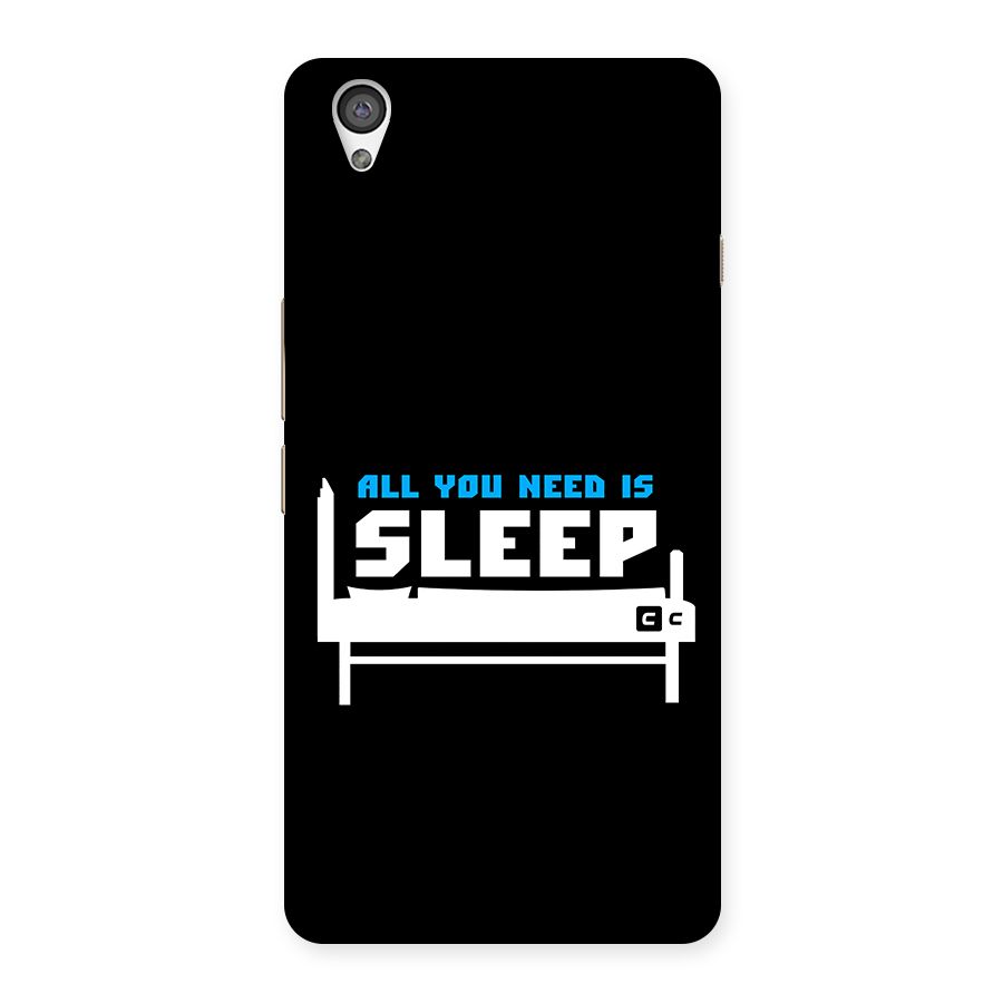 All You Need Sleep Back Case for OnePlus X
