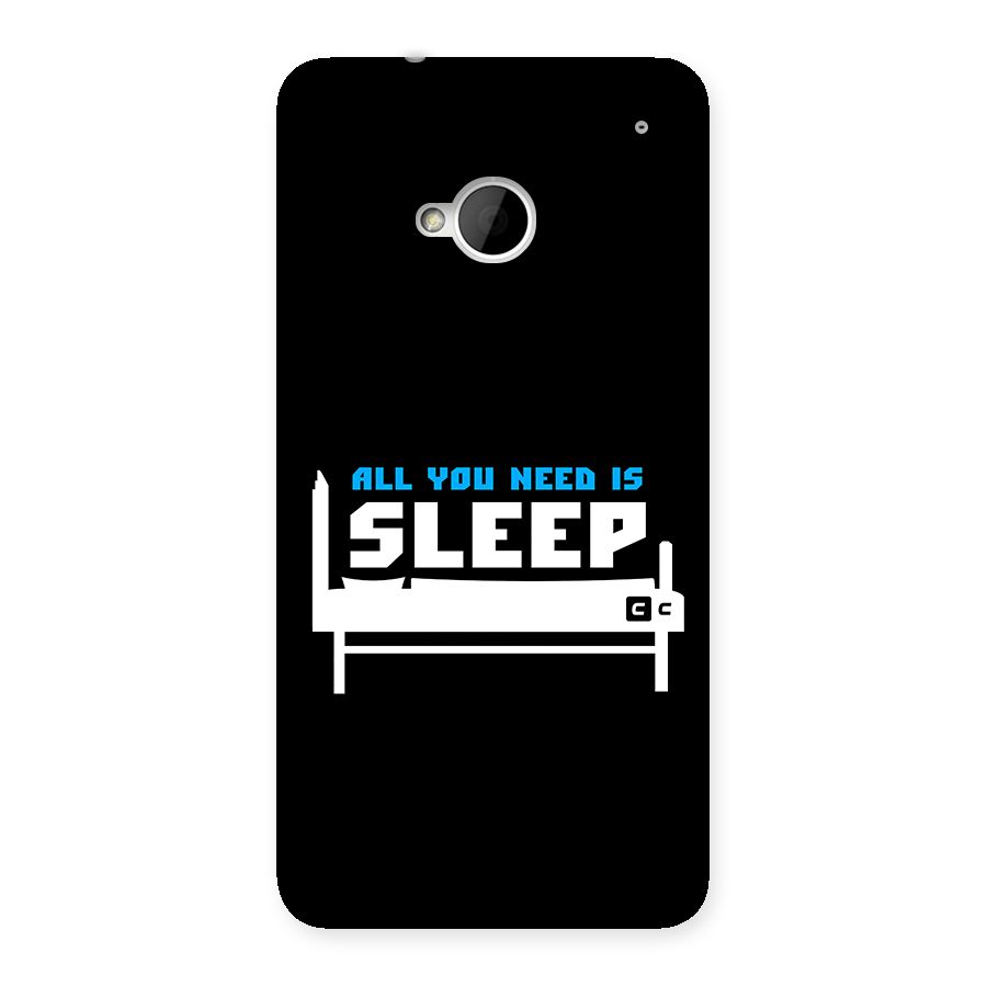 All You Need Sleep Back Case for One M7 (Single Sim)