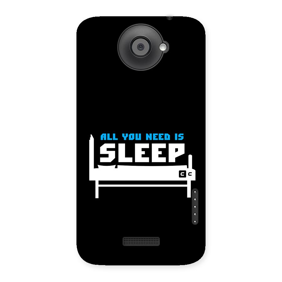 All You Need Sleep Back Case for One X
