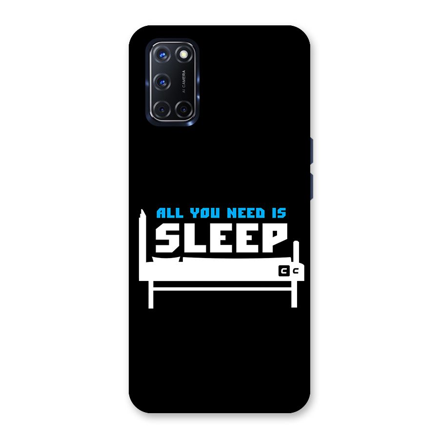 All You Need Sleep Back Case for Oppo A52