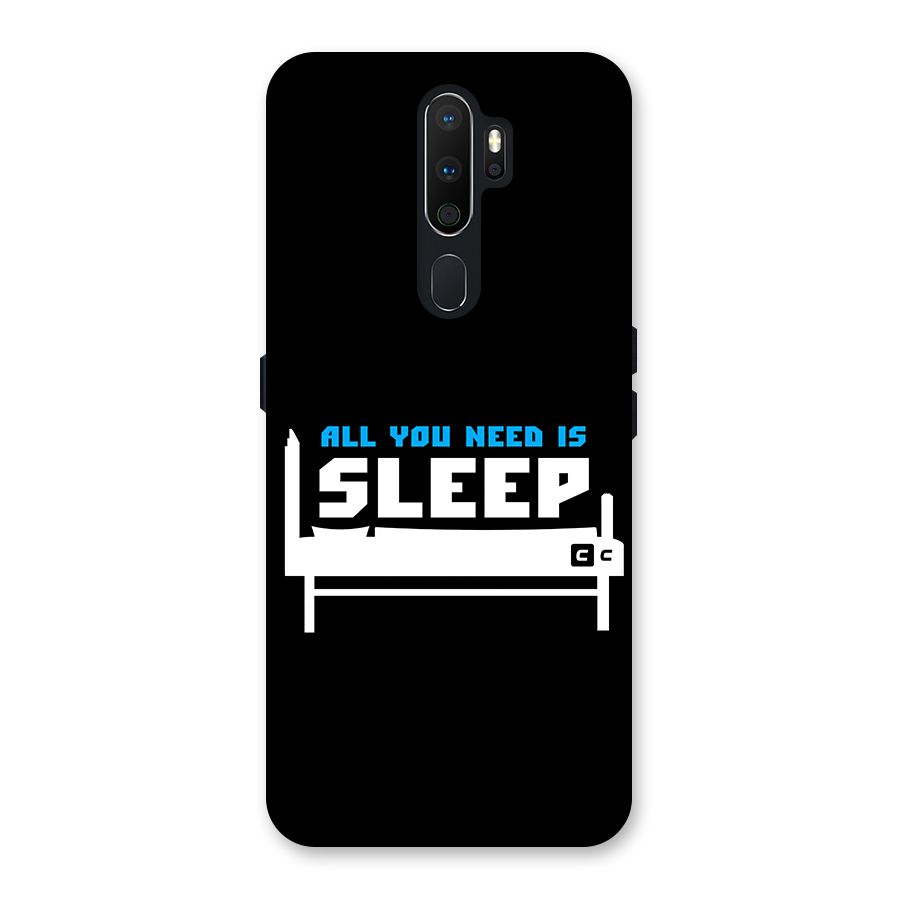 All You Need Sleep Back Case for Oppo A5 (2020)
