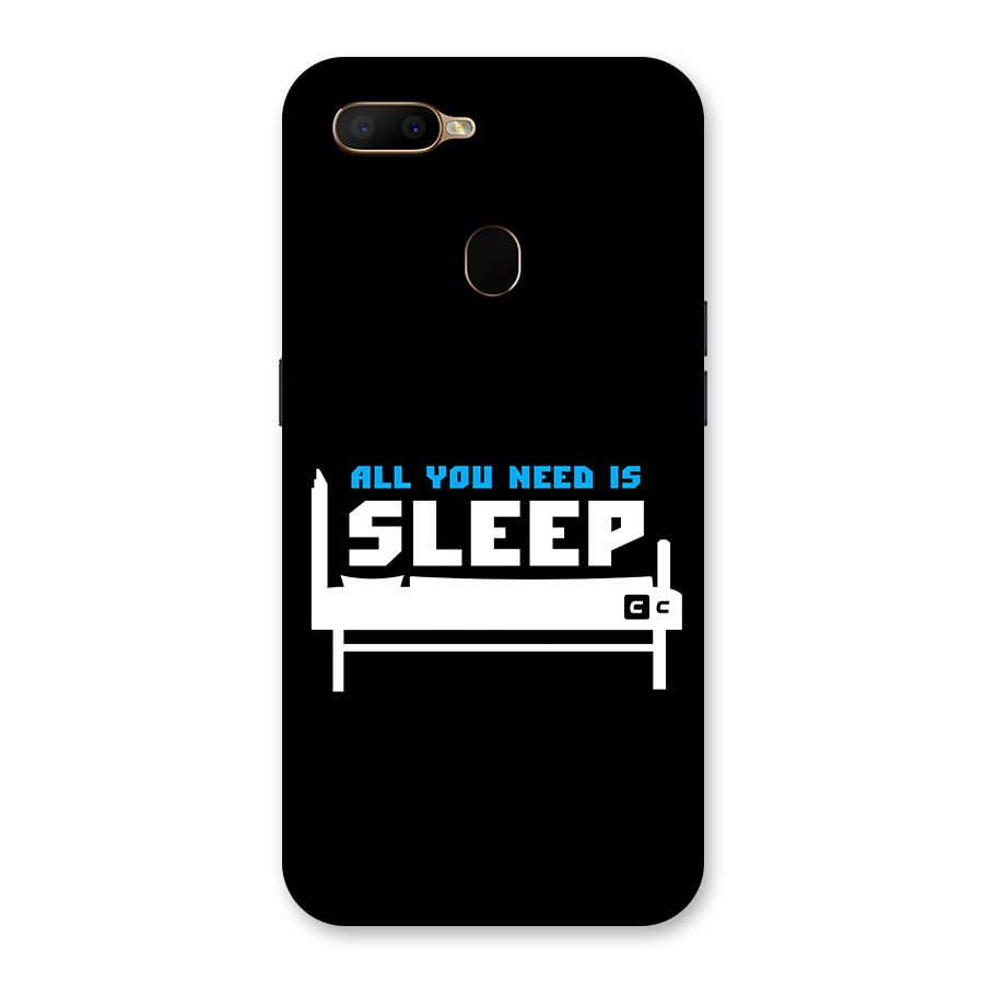 All You Need Sleep Back Case for Oppo A5s