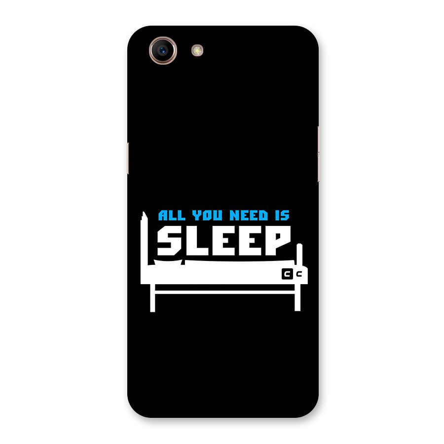 All You Need Sleep Back Case for Oppo A83 (2018)