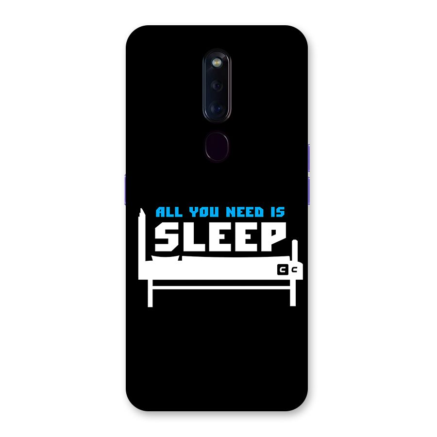 All You Need Sleep Back Case for Oppo F11 Pro