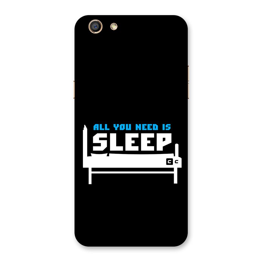 All You Need Sleep Back Case for Oppo F3