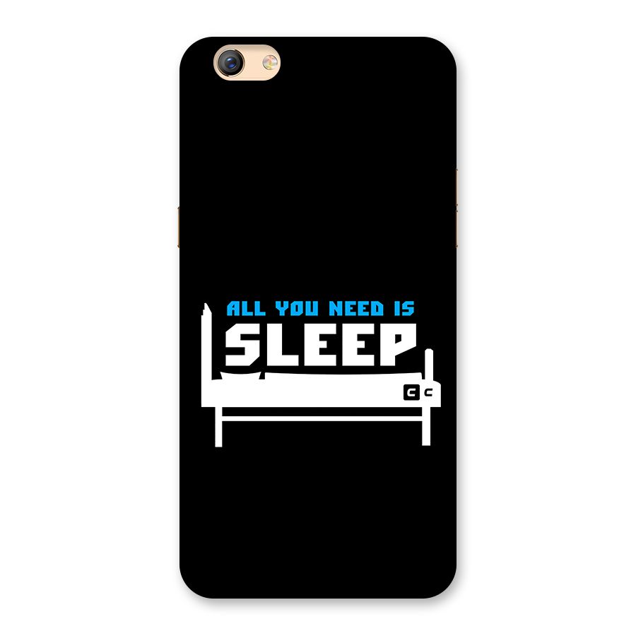All You Need Sleep Back Case for Oppo F3 Plus