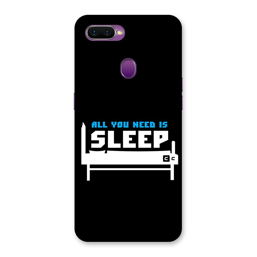 All You Need Sleep Back Case for Oppo F9