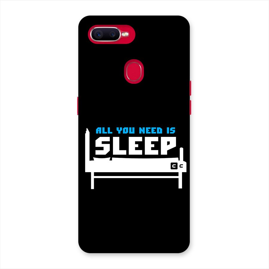 All You Need Sleep Back Case for Oppo F9 Pro