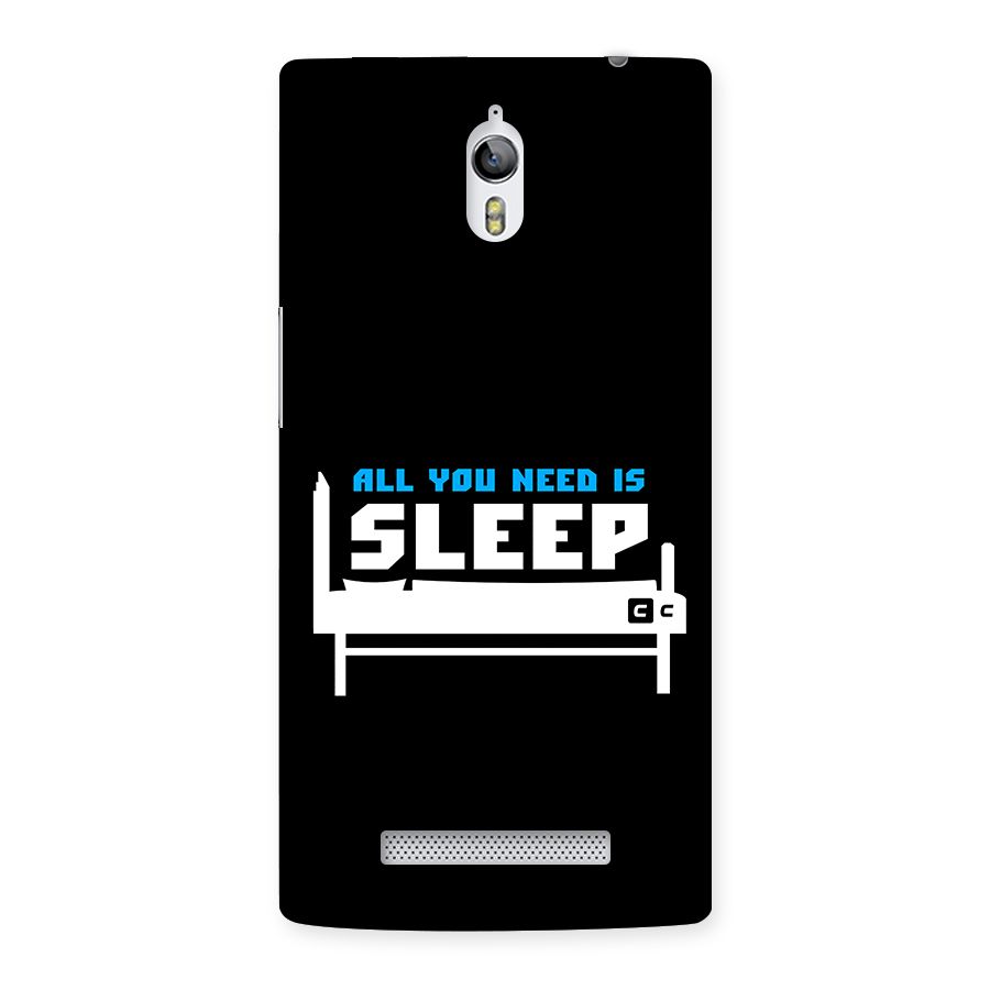 All You Need Sleep Back Case for Oppo Find 7