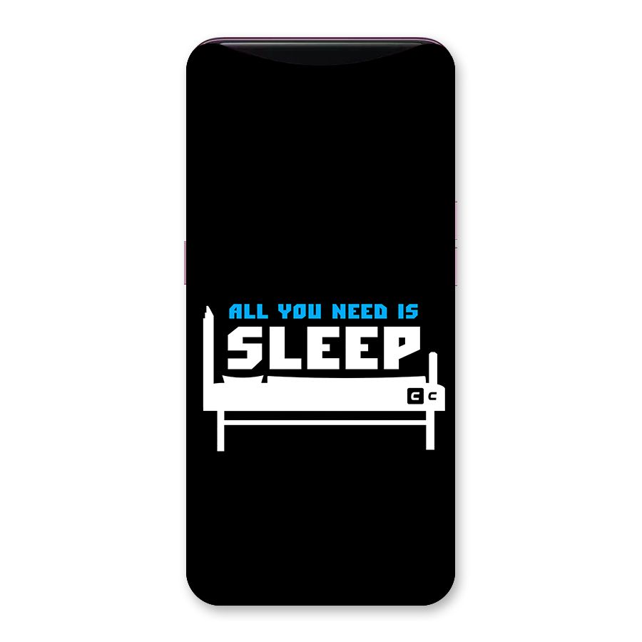 All You Need Sleep Back Case for Oppo Find X