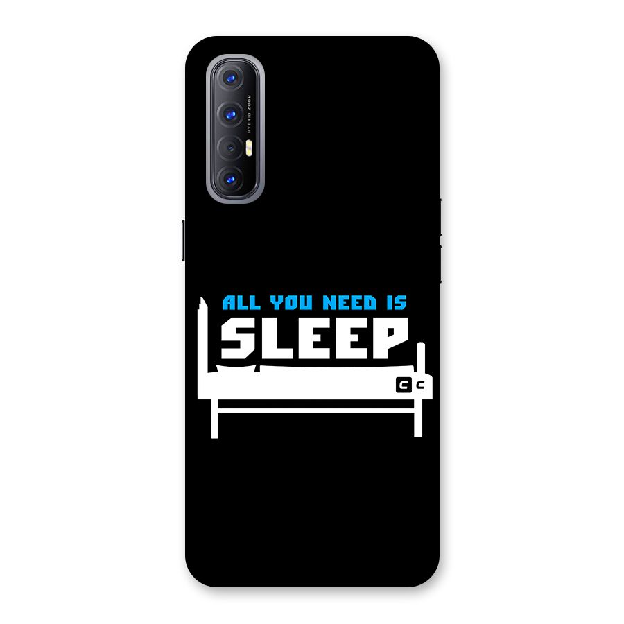 All You Need Sleep Back Case for Oppo Reno3 Pro