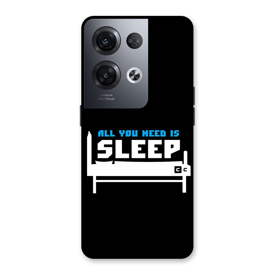 All You Need Sleep Back Case for Oppo Reno8 Pro 5G