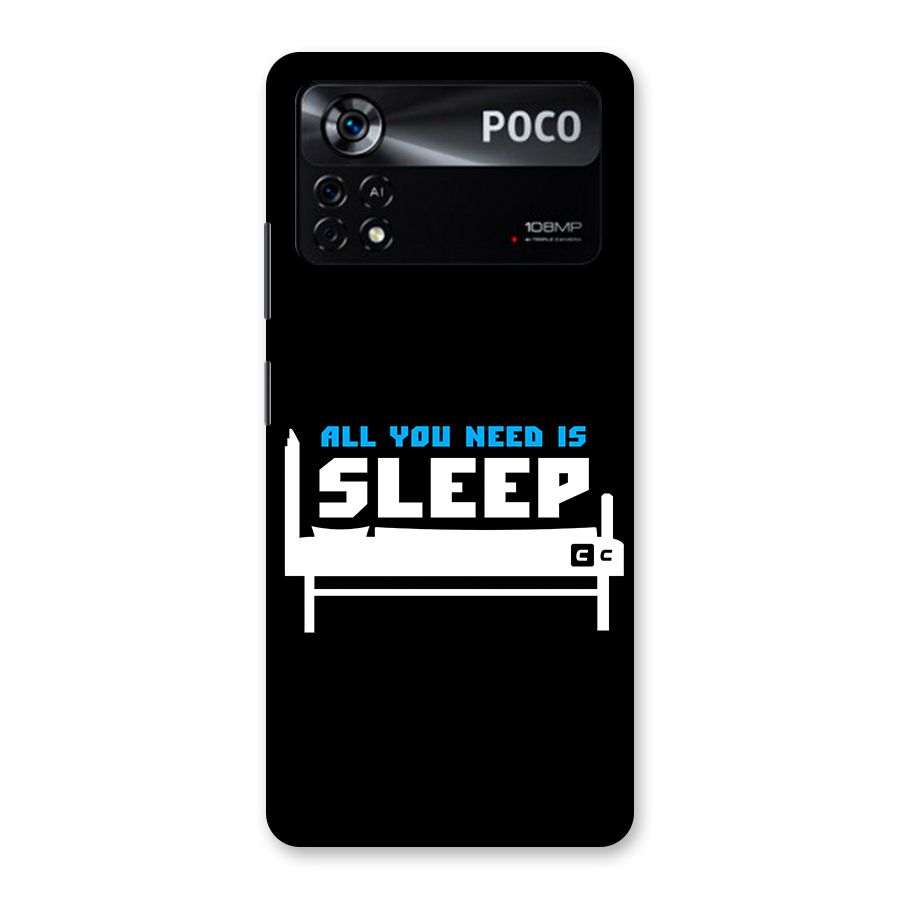 All You Need Sleep Back Case for Poco X4 Pro 5G