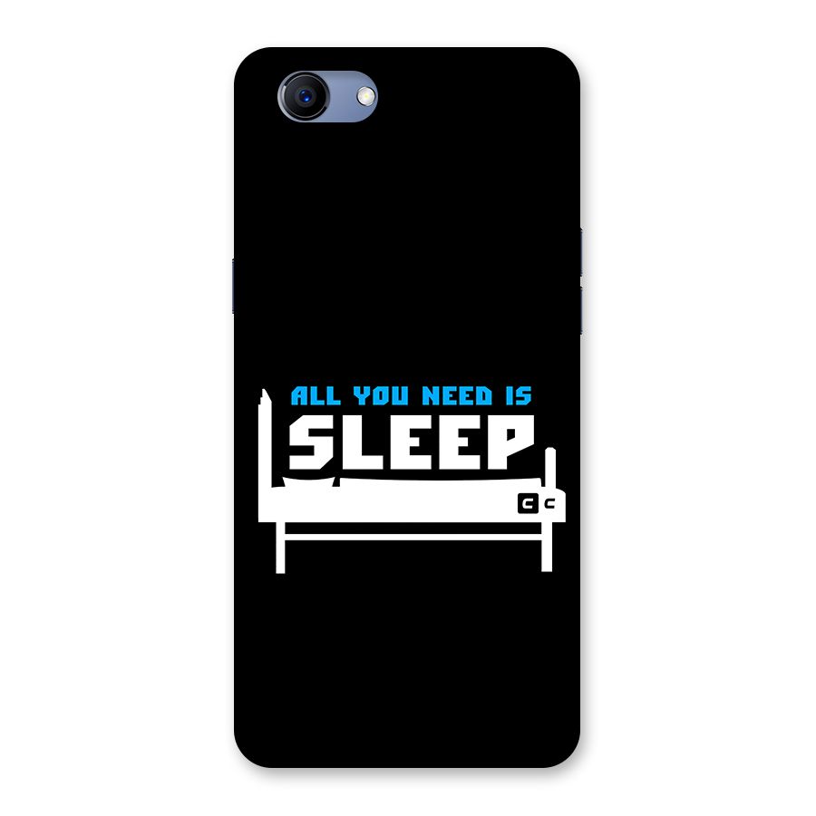 All You Need Sleep Back Case for Realme 1