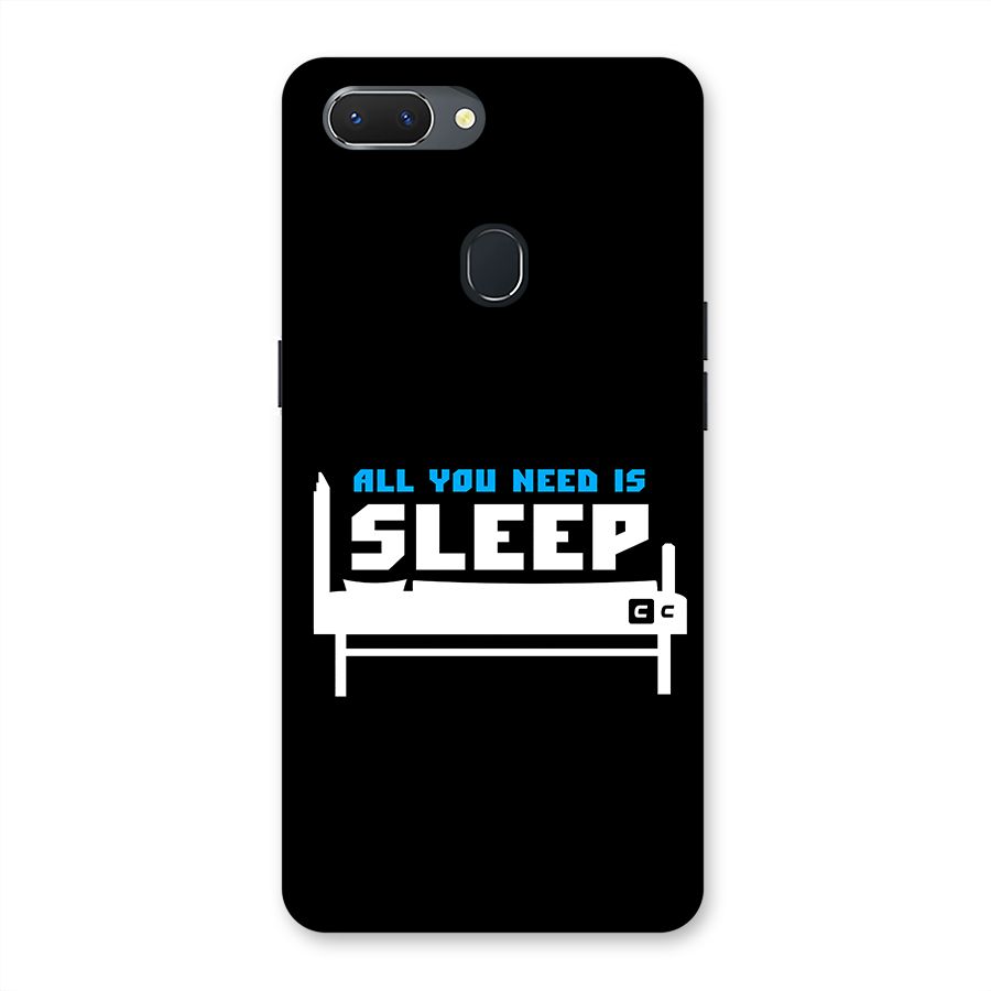 All You Need Sleep Back Case for Realme 2