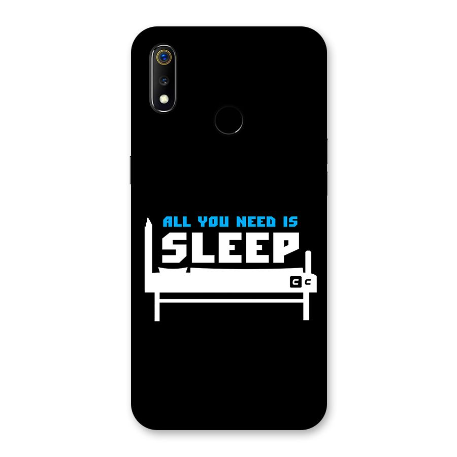 All You Need Sleep Back Case for Realme 3