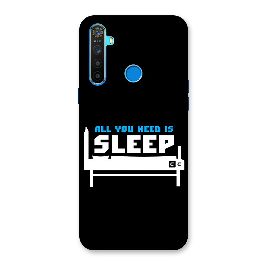 All You Need Sleep Back Case for Realme 5