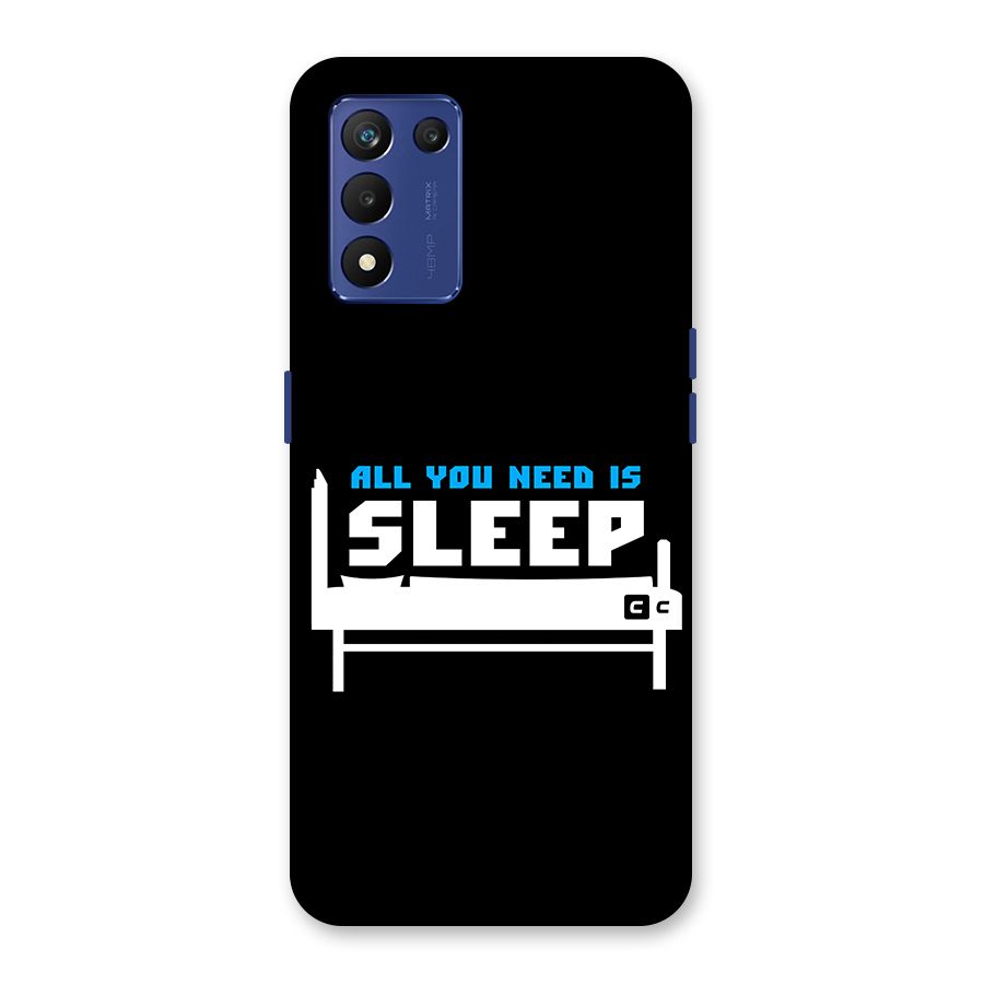 All You Need Sleep Back Case for Realme 9 5G Speed