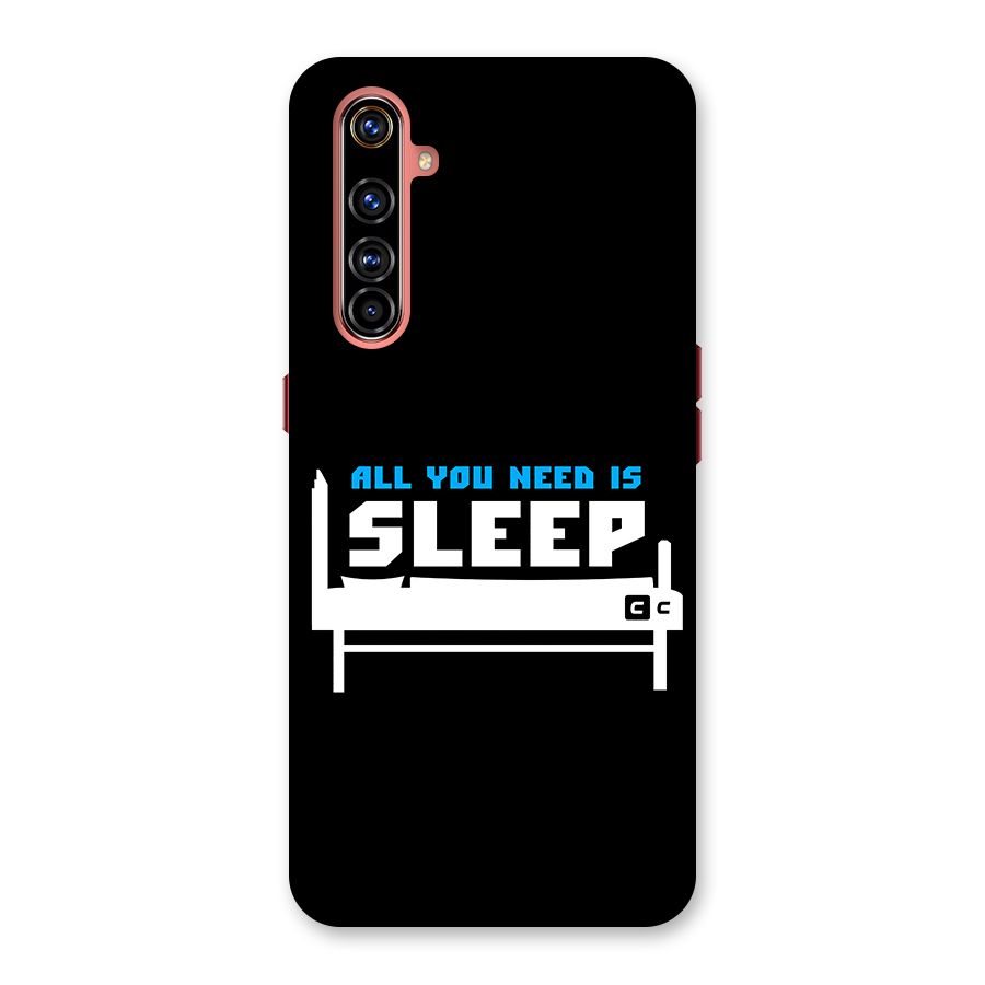 All You Need Sleep Back Case for Realme X50 Pro