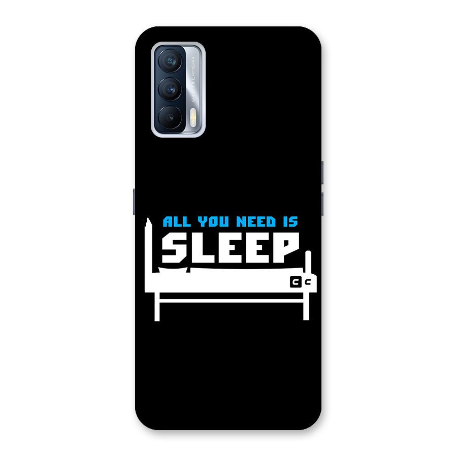 All You Need Sleep Back Case for Realme X7