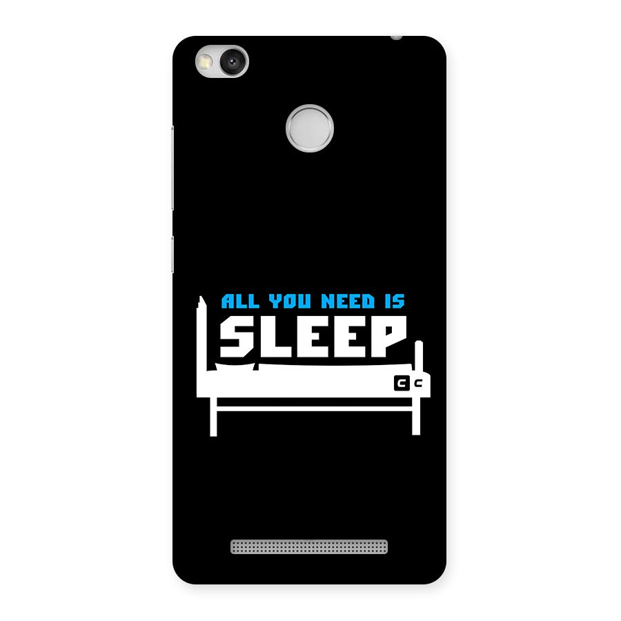 All You Need Sleep Back Case for Redmi 3S Prime