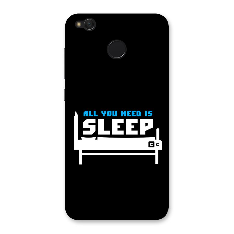 All You Need Sleep Back Case for Redmi 4