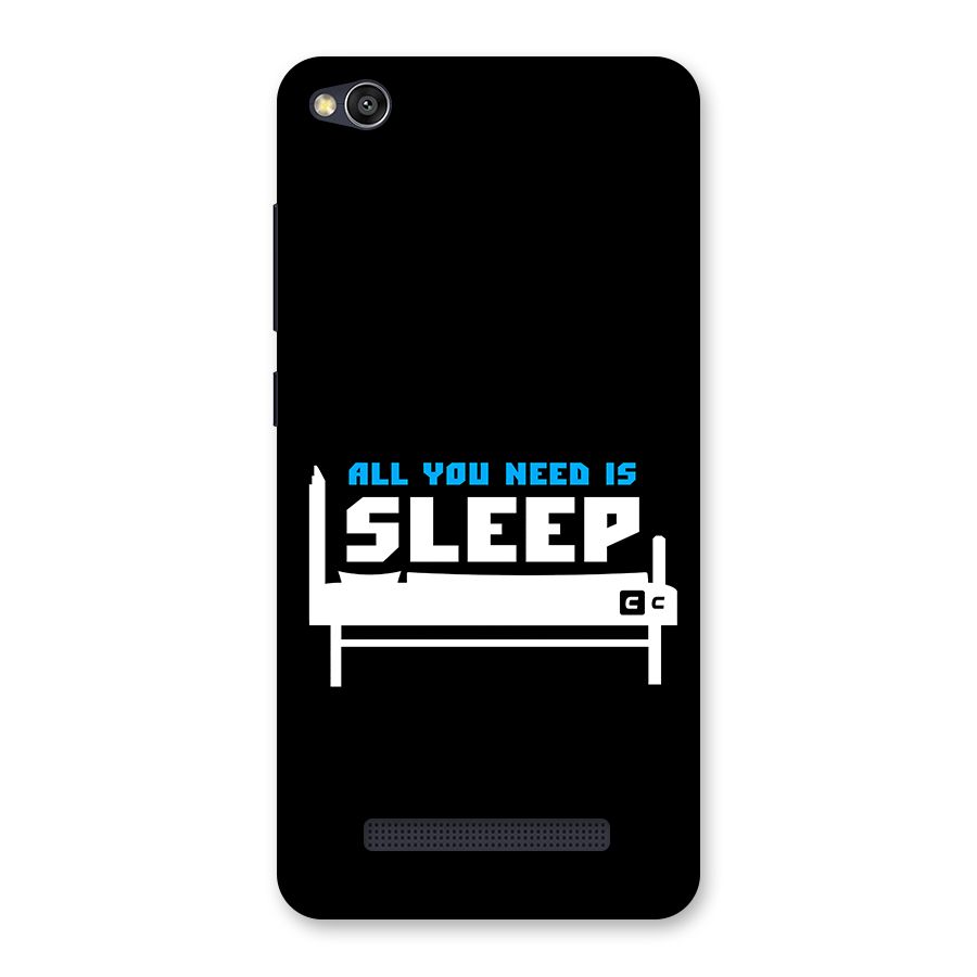 All You Need Sleep Back Case for Redmi 4A