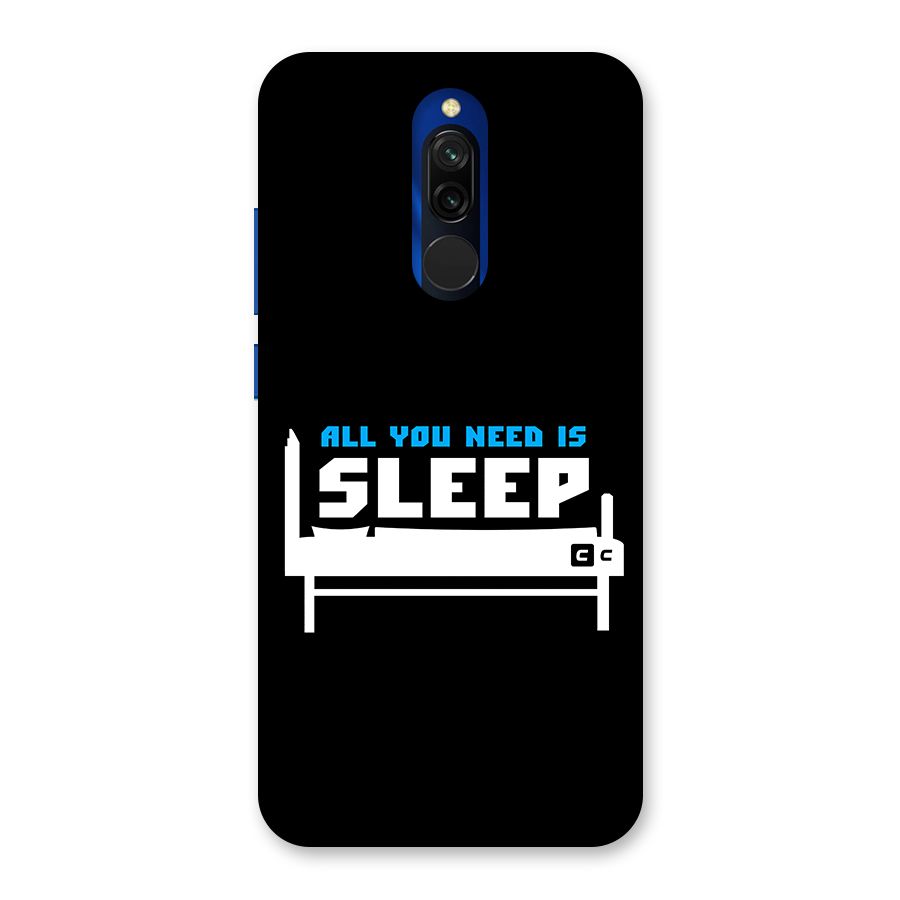 All You Need Sleep Back Case for Redmi 8